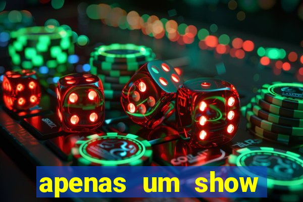 apenas um show pancadaria 2